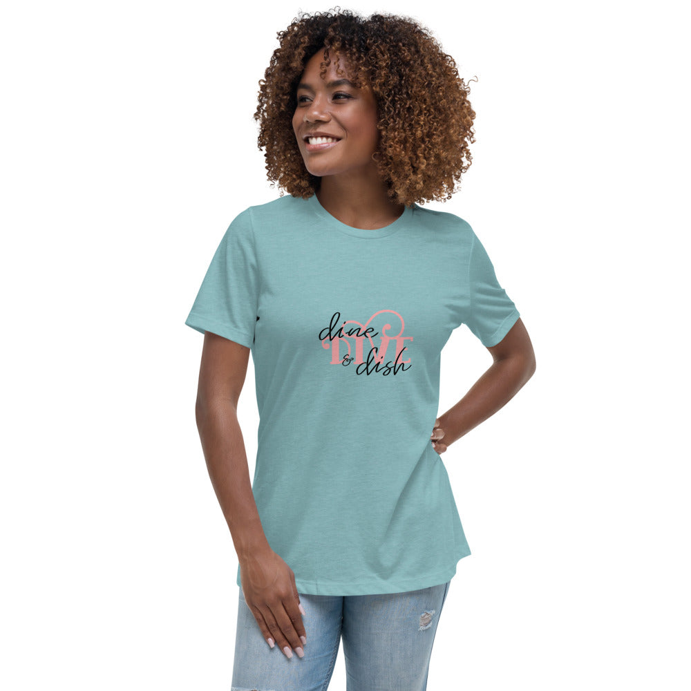 Dive Dine Dish: Women's Relaxed T-Shirt