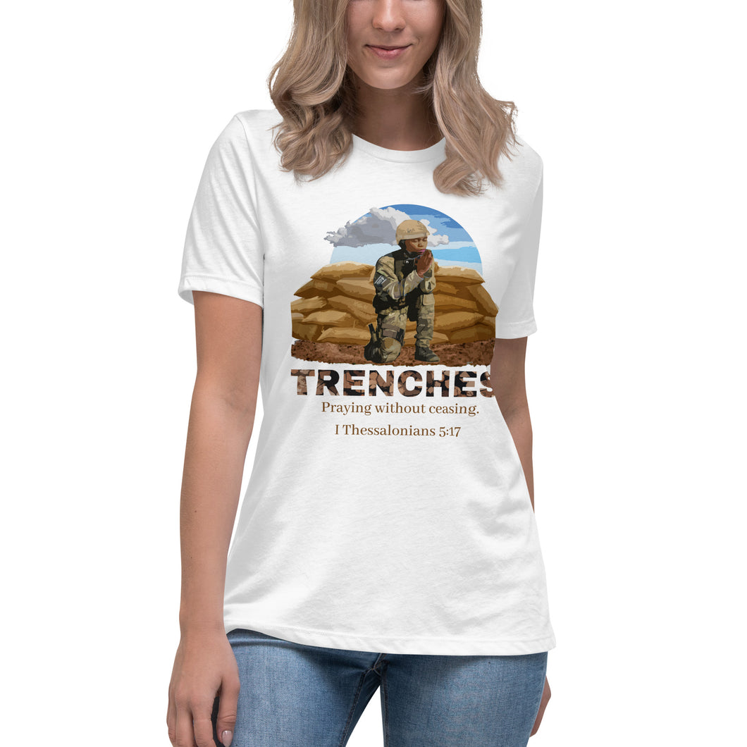 #4a_Praying in the Trench - Women's Relaxed T-Shirt